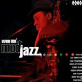 V.A. 'Even Mo' Mod Jazz'  CD